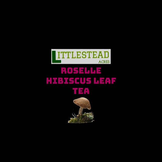Roselle Hibiscus Leaf Tea